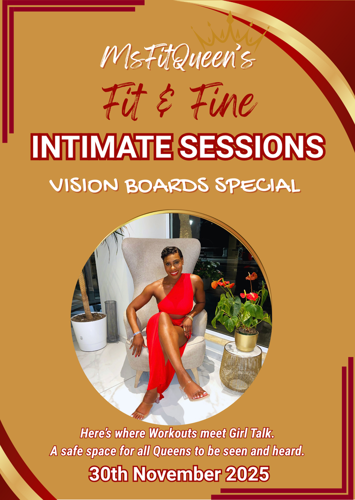 MsFitQueen's Fit & Fine Intimate Session: Vision Board Special